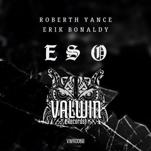 Roberth Yance, Erik Bonaldy - Eso [VWR0068]